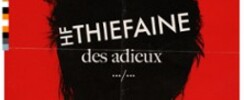 Hubert Félix Thiefaine - Des Adieux .../... - Tournée